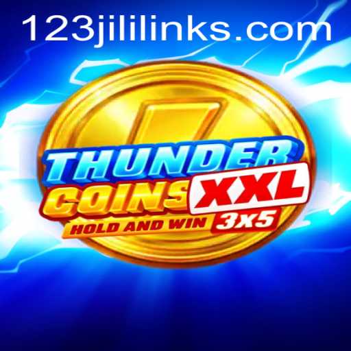 Explore the Exciting World of ThunderCoinsXxl with 123JILI